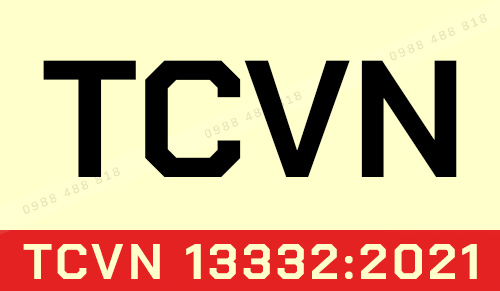 TCVN 13332 2021