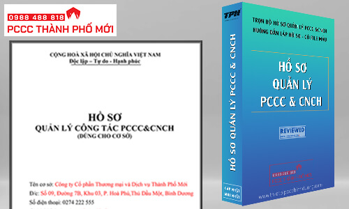 Hồ Sơ Quản Lý PCCC & CNCH《 Kèm Danh Sách Mẫu 》