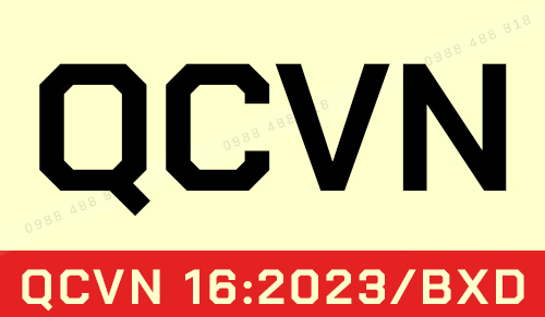 QCVN 16:2023/BXD - Sản phẩm, hàng hóa vật liệu xây dựng